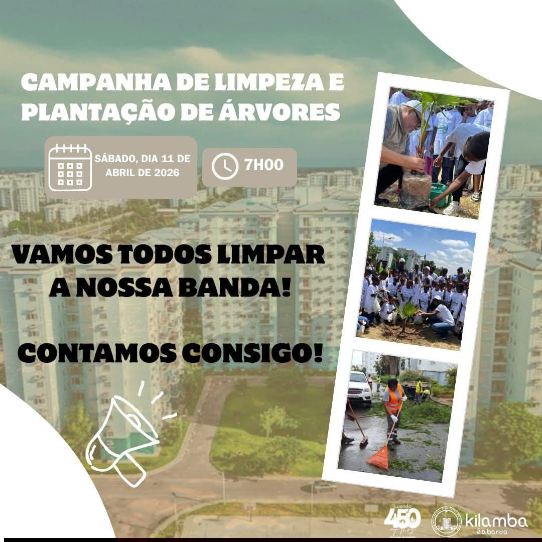 Kilamba promove mega campanha de limpeza e arborização neste sábado